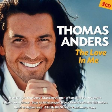 The Love In Me Thomas Anders (Томас Андерс): The Love In Me