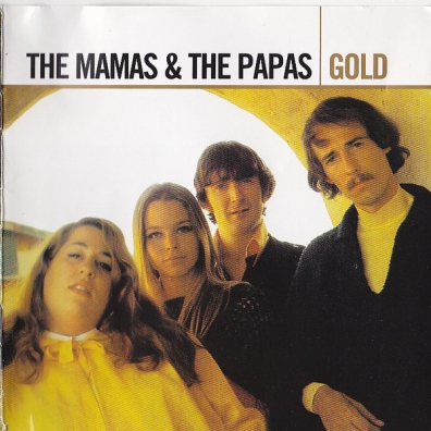 Gold The Mamas & The Papas (Зе Мамас И Папас): Gold
