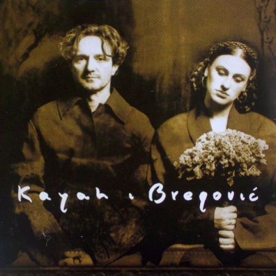 Kayah & Bregovic Kayah (Кайа): Kayah & Bregovic