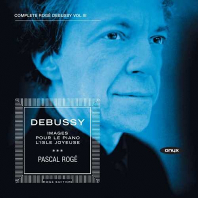 Debussy (Клод Дебусси): Debussy: Piano Works, Vol. 3