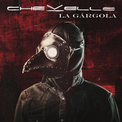 Chevelle (Чевелл): La Gargola