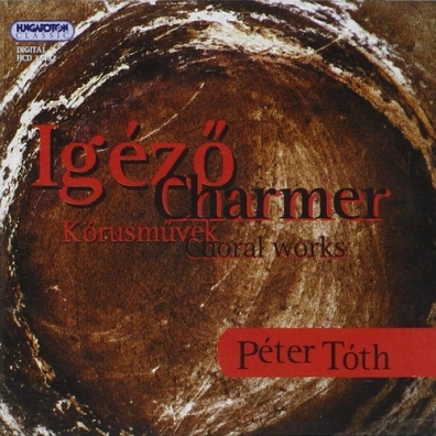 Toth Peter (Петер Тот): Igezo - Korusmuvek
