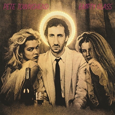 Empty Glas Pete Townshend (Пит Таунсенд): Empty Glas