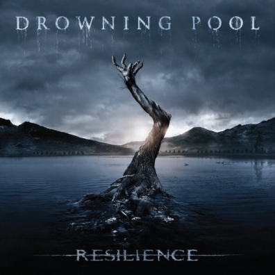 Resilience Drowning Pool (Дроунинг Пул): Resilience