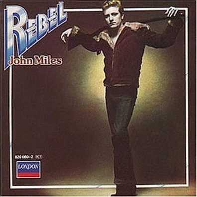 John Miles (Джон Майлз): Rebel
