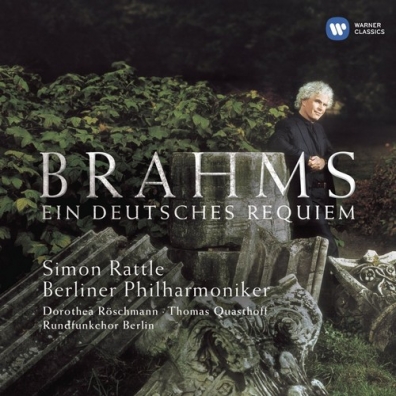 Simon Rattle (Саймон Рэттл): German Requiem