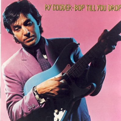 Ry Cooder (Рай Кудер): Bop Till You Drop