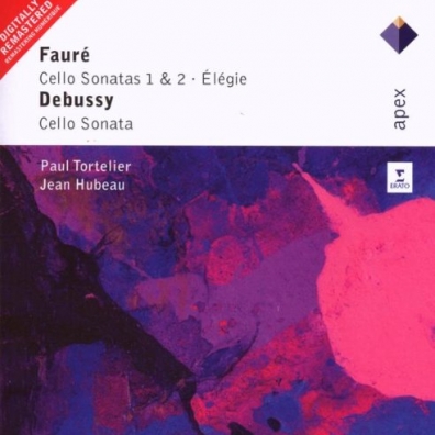 Faure : Cello Sonatas Nos 1, 2, Elegie & Debussy : Cello Sonata Paul Tortelier (Поль Тортелье): Faure : Cello Sonatas Nos 1, 2, Elegie & Debussy : Cello Sonata