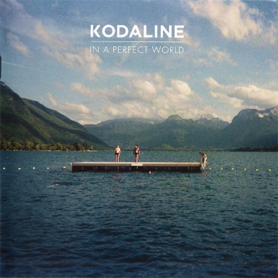 Kodaline (Кодалине): In A Perfect World