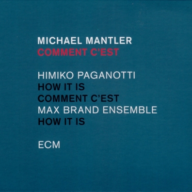 Michael Mantler (Михаэль Мантлер): Comment C'Est