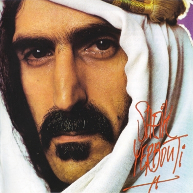Frank Zappa (Фрэнк Заппа): Sheik Yerbouti