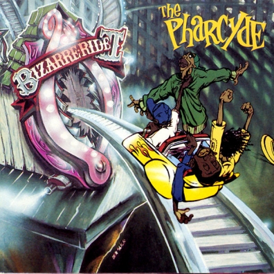 Bizarre Ride II The Pharcyde The Pharcyde: Bizarre Ride II The Pharcyde