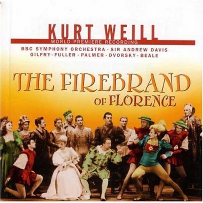Andrew Davis (Эндрю Дэвис): Weill: The Firebrand Of Florence