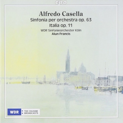 Sinfonia Per Orchestra Op. 63 (Symphony No. 3) Italia Op. 11 (Rhapsody For Large Orchestra) Alfredo Casella (Альфредо Казелла): Sinfonia Per Orchestra Op. 63 (Symphony No. 3) Italia Op. 11 (Rhapsody For Large Orchestra)