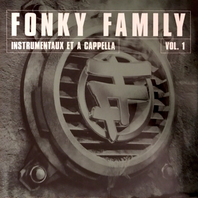 Fonky Family (Фанки Фэмили): Instrumentaux Et A Capellas Vol. 1