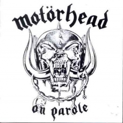 On Parole Motorhead (Моторхед): On Parole