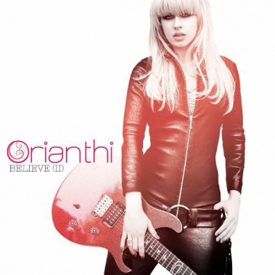 Orianthi (Орианти): Believe