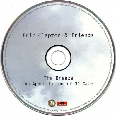 Eric Clapton (Эрик Клэптон): Eric Clapton & Friends: The Breeze - An Appreciation Of Jj Cale