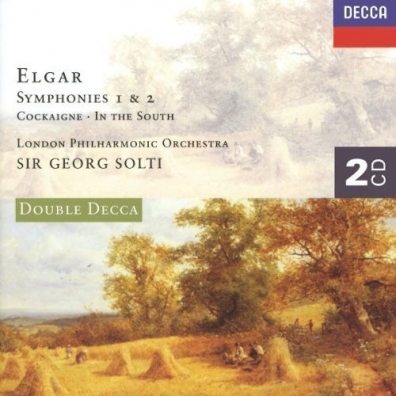 Elgar: The Symphonies; In the South (Alassio) Sir Georg Solti (Георг Шолти): Elgar: The Symphonies; In the South (Alassio)