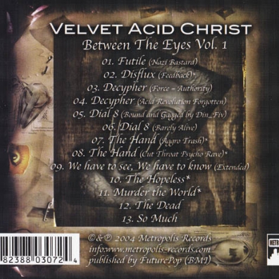 Velvet Acid Christ (Вельвет Асид Крист): Between The Eyes Vol. 1