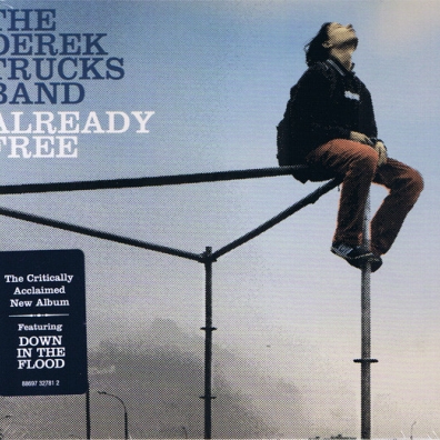 The Derek Trucks Band (Дерек Тракс Бэнд): Already Free