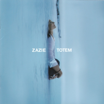 Zazie (Зази): Totem