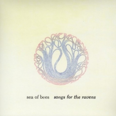 Songs For The Ravens Sea Of Bees (Си Оф Бис): Songs For The Ravens