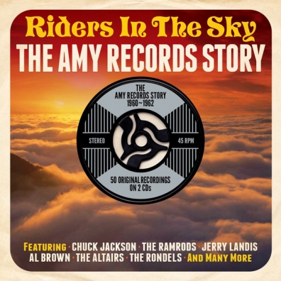 Riders In The Sky. The Amy Records Story 1960-1962