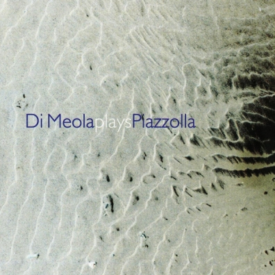 Al Di Meola (Аль ди Меола): Di Meola Plays Piazzolla