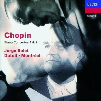 Jorge Bolet (Хорхе Болет): Chopin: Piano Concertos Nos.1 & 2