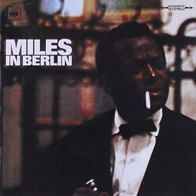 Miles Davis (Майлз Дэвис): Miles In Berlin