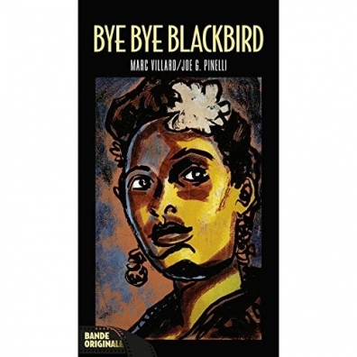 Marc Villard Joe G. Pinelli (Марк Виллард): Bye Bye Blackbird