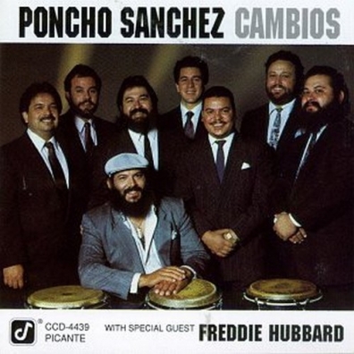 Cambios Poncho Sanchez (Пончо Санчез): Cambios
