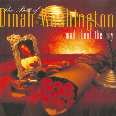 Dinah Washington (Куинси Джонс): Mad About The Boy, The Best Of Dinah Washington