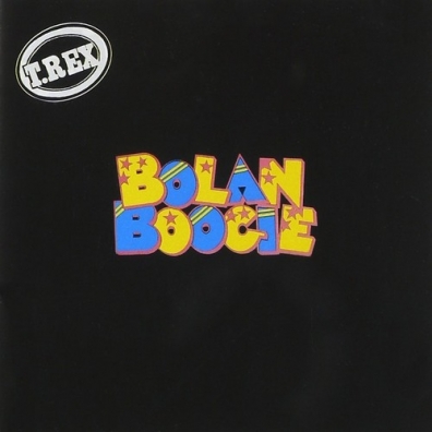 Bolan Boogie T. Rex: Bolan Boogie