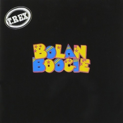 T. Rex: Bolan Boogie