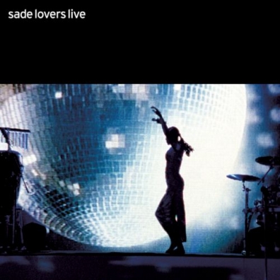 Sade (Шаде Аду): Lovers Live