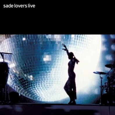 Lovers Live Sade (Шаде Аду): Lovers Live