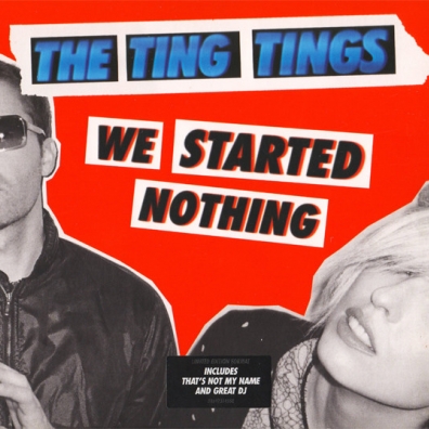 The Ting Tings (Зе Тинг Тингес): We Started Nothing