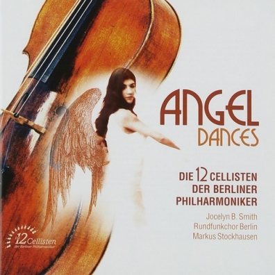 Die 12 Cellisten der Berliner Philharmoniker (Двенадцать виолончелистов): Angel Dances