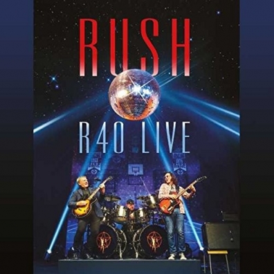 Rush: R40 Live