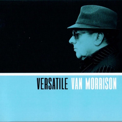 Versatile Van Morrison (Ван Моррисон): Versatile