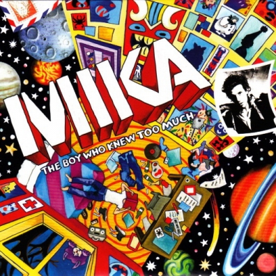 Mika (Мика): The Boy Who Knew Too Much