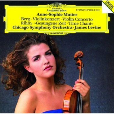 Berg: Violin Concerto / Rihm: Time Chant Anne-Sophie Mutter (Анне-Софи Муттер): Berg: Violin Concerto / Rihm: Time Chant