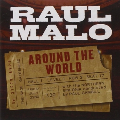 Around The World Raul Malo (Рауль Мало): Around The World