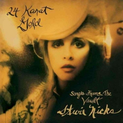 24 Karat Gold - Songs From The Vault Stevie Nicks (Стиви Никс): 24 Karat Gold - Songs From The Vault