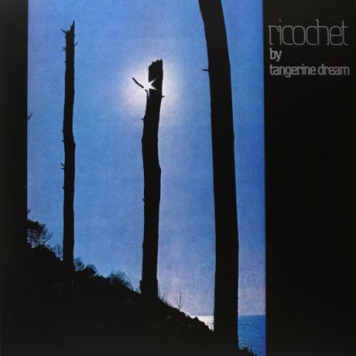 Ricochet Tangerine Dream (Тангерине Дрим): Ricochet