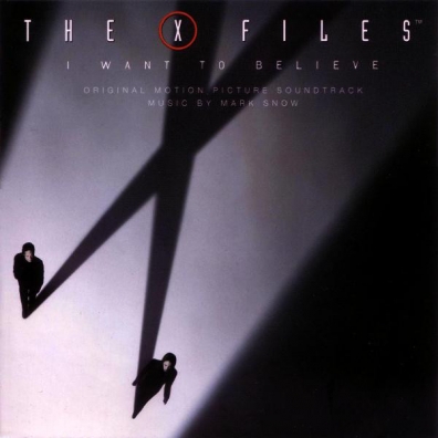 X Files - I Want To Believe (Mark Snow)