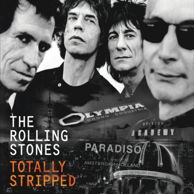 The Rolling Stones (Роллинг Стоунз): Totally Stripped