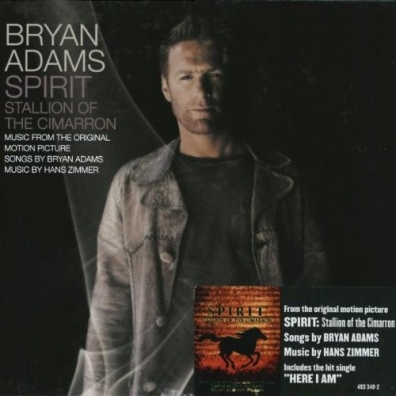 Spirit: Stallion Of The Cimarron Bryan Adams (Брайан Адамс): Spirit: Stallion Of The Cimarron